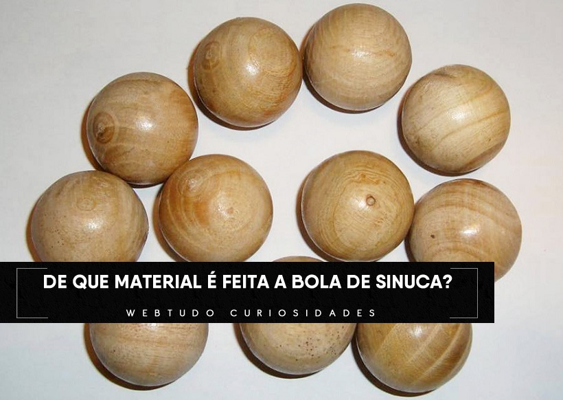 Você sabe do que são feitas as bolas de bilhar???